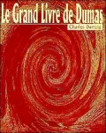 Le Grand Livre de Dumas