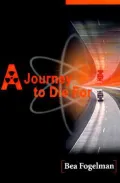 A Journey to Die For