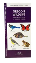 Pocket Naturalist Guide to Oregon Wildlife: An Introduction to Familiar Species