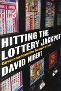 Hitting the Lottery Jackpot State Governments and the Taxing of Dreams