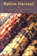 Native Harvest: Authentic Southwestern Crops