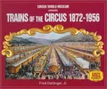 Trains of the Circus, 1872-1956
