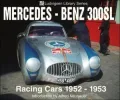 Mercedes-Benz 300SL Racing Cars 1952-1953