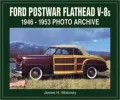 Ford Postwar Flatheads, 1946-1953 Photo Archive