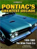 Pontiac's Greatest Decade: 1959-1969: The Wide Track Era (Iconografix Illustrated History Series)