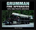 Grumman Fire Apparatus : 1976-1992 Photo Archive