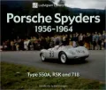 Porsche Spyders 1956-1964: Type 550A, RSK and 718