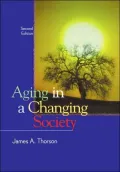 Aging in a Changing Society