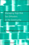 Risk Management of Sex Offenders in the Community: A Psychological Approach