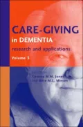 Care-Giving in Dementia: Research and Applications Volume 3