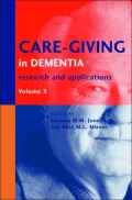 Care-Giving in Dementia: Research and Applications Volume 3