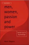 Men, Women, Passion, and Power: Gender Issues in Psychotherapy