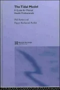 The Tidal Model: A Guide for Mental Health Professionals
