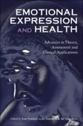 Emotional Expression and Health: Advances in Theory, Assessment and Clinical Applications