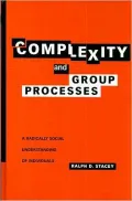 Complexity and Group Processes: A Radically Social Understanding of Individuals