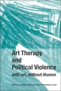 Art Therapy and Political Violence
