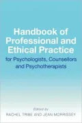 Handbook Of Professional And Ethical Practice For Psychologists, Counsellors And Psychotherapists