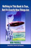 Nothing in This Book Is True, but It'sExactly How Things Are