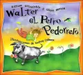 Walter el Perro Pedorrero: Walter the Farting Dog, Spanish-Language Edition