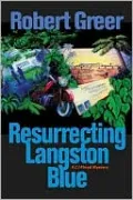 Resurrecting Langston Blue (CJ Floyd Series #4)