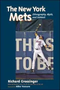 The New York Mets: Ethnography, Myth, and Subtext