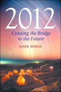 2012: Crossing the Bridge to the Future
