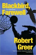 Blackbird, Farewell (CJ Floyd Series #7)