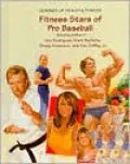 Fitness Stars of Pro Baseball