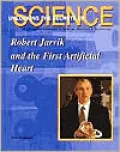 Robert Jarvik and the First Artificial Heart