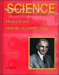 Henry Ford and the Assembly Line