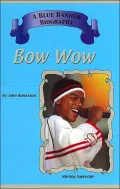 Bow Wow ( A Blue Banner Biography Series)