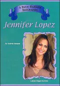 Jennifer Lopez ( A Blue Banner Biography Series)