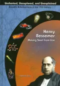 Henry Bessemer: Making Steel From Iron