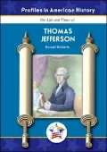 Thomas Jefferson: The Life and Times Of