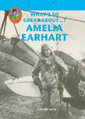 What's So Great About...? Amelia Earhart