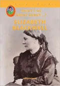 What's so Great About...? Elizabeth Blackwell