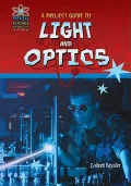 A Project Guide to Light and Optics