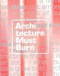 Architecture Must Burn