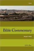 Zerr Bible Commentary Volume 3 - Psalms-Isaiah