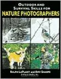 Outdoor and Survival Skills for Nature Photographers