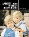 Professional Secrets of Natural Light Portrait Photography: Techniques and Images