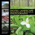 Digital Landscape Photography Step by Step