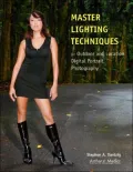 Master Lighting Techniques for Outdoor and Location Digital Portrait Photography