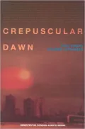 Crepuscular Dawn