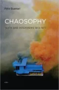 Chaosophy: Texts and Interviews, 1972-1977