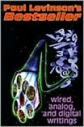 Bestseller: Wired, Analog, and Digital Writings