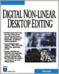 Digital Non-Linear Desktop Editing