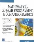 Mathematics for 3d Game Programming and Computer Graphics