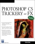 Photoshop CS Trickery & FX