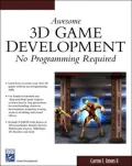 Awesome 3D Game Development: No Programming Required
